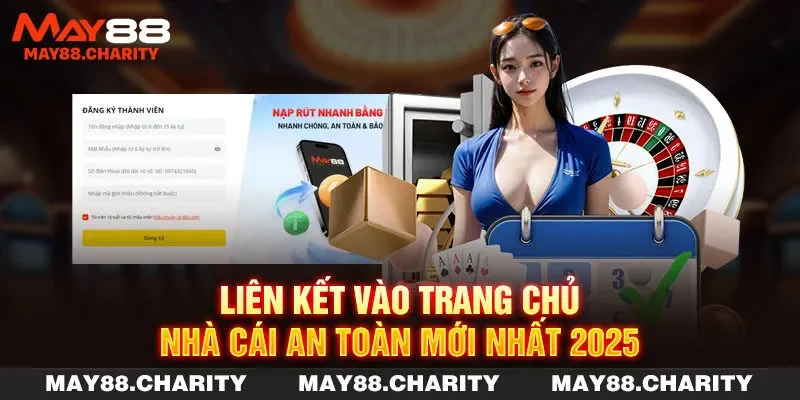 Liên kết vào trang chủ nhà cái an toàn mới nhất 2025
