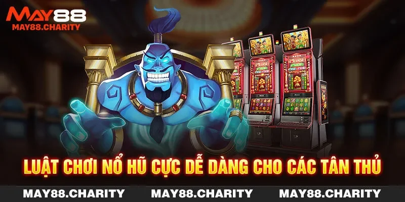 Nổ Hũ MAY88 - Sân Chơi Tuyệt Đỉnh Của Các Dân Chơi Các tựa game nổi bật trong nổ hũ MAY88