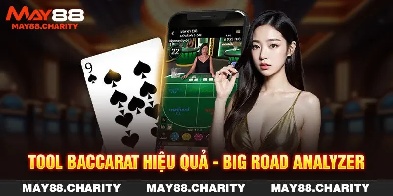 Tool Baccarat - Công Cụ Hỗ Trợ Đắc Lực, Thắng Lớn Mỗi Ngày Tool Baccarat hiệu quả - Big Road Analyzer